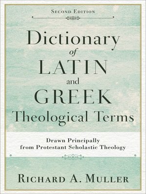 cover image of Dictionary of Latin and Greek Theological Terms